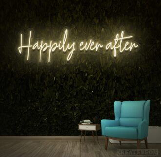 Happily Ever After Neon Sign